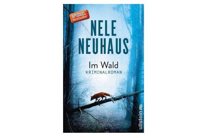 Nele Neuhaus: Im Wald