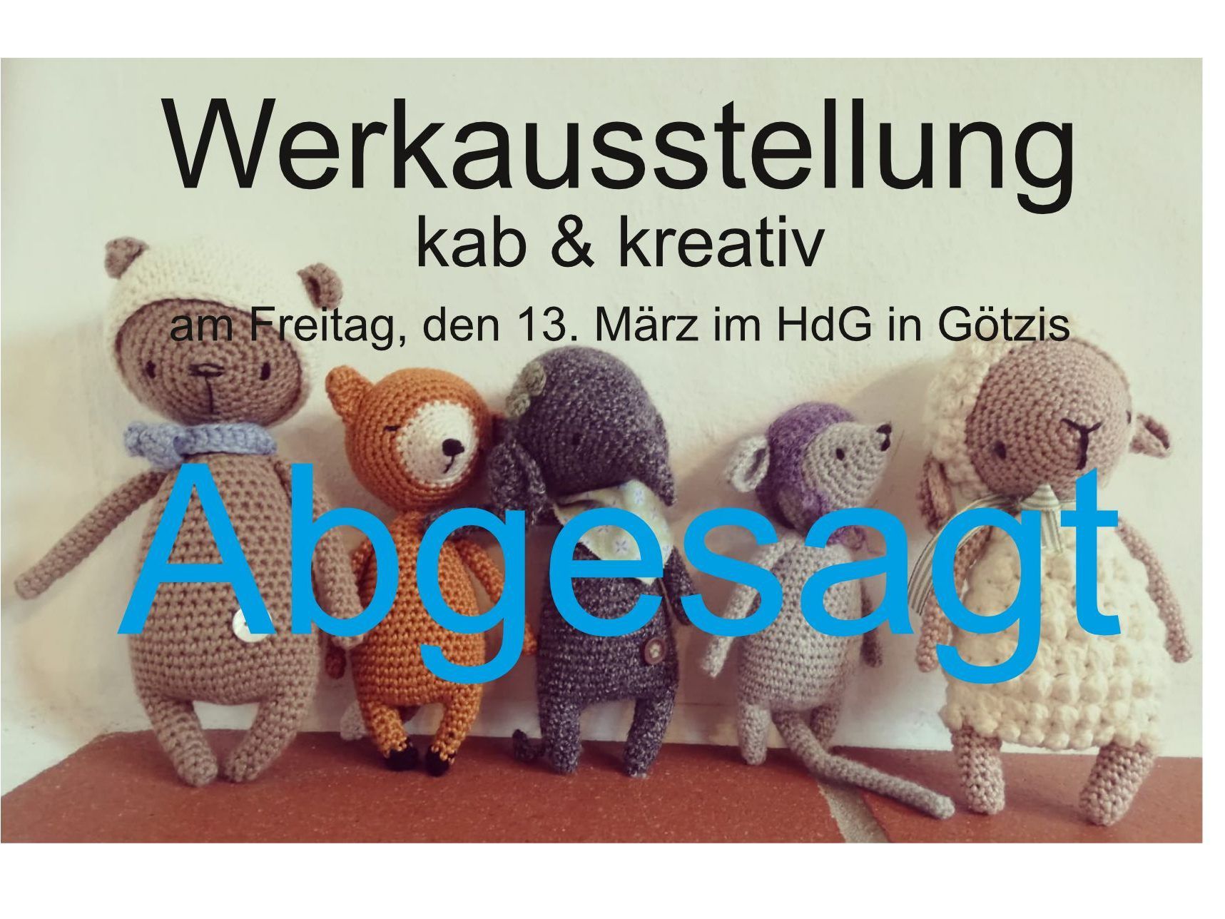 Absage der Werkausstellung kab & kreativ