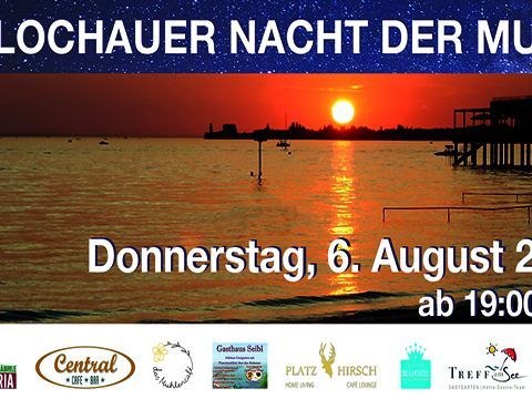 10. Lochauer Nacht der Musik 10. Lochauer Nacht der Musik