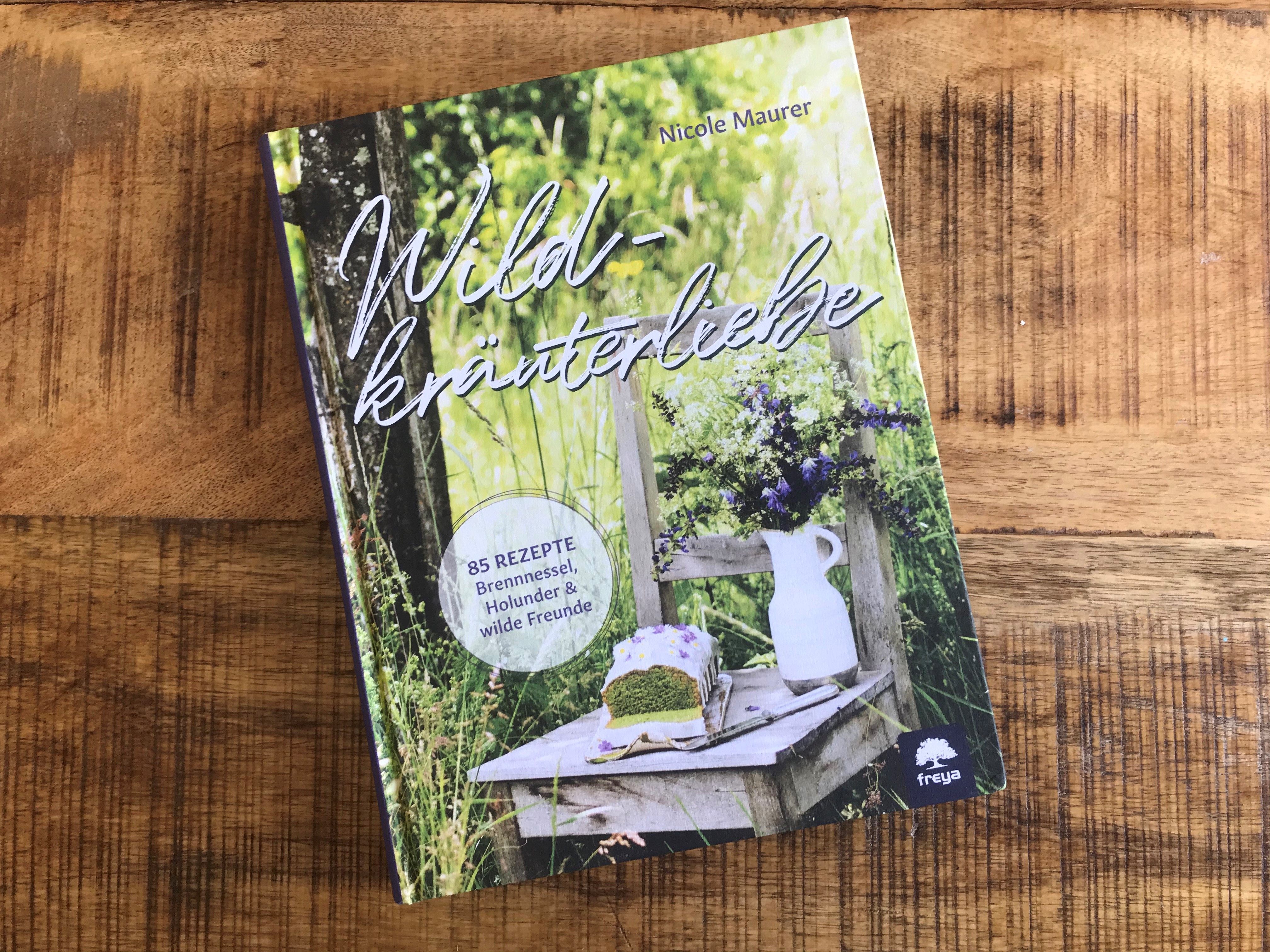 "Wildkräuterliebe" von Nicole Maurer. "Wildkräuterliebe" von Nicole Maurer.
