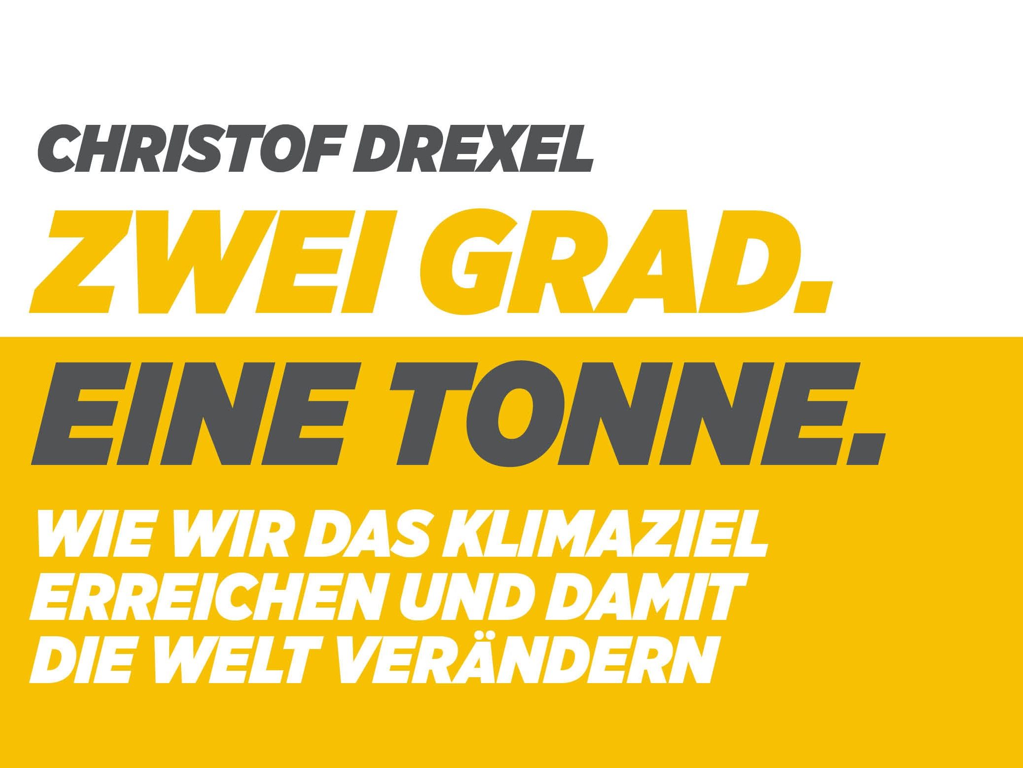Zwei Grad. Eine Tonne