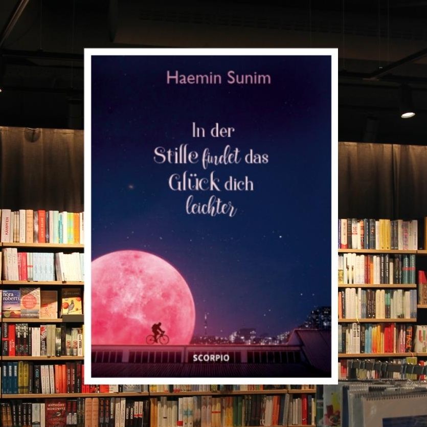 "In der Stille findet das Glück dich leichter"