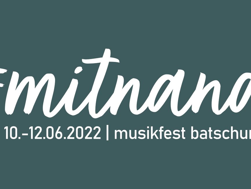 Musikfest Batschuns #mitnand Musikfest Batschuns #mitnand