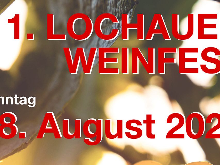 Einladung zum 1. Lochauer Weinfest