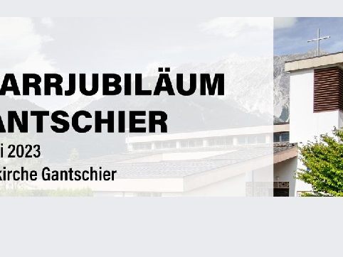 Pfarrjubiläum Gantschier