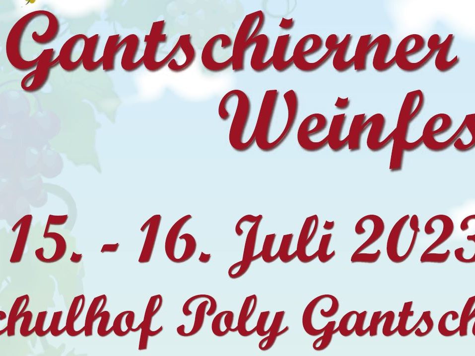Gantschierner Weinfest 2023