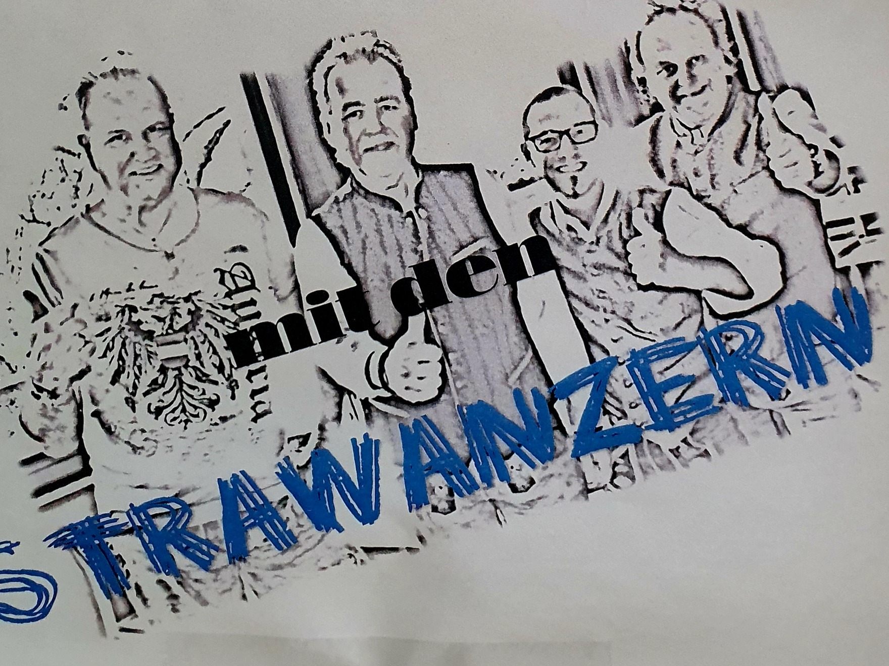 Die 4 Strawanzern erstmalig im Galina in Nenzing. Die 4 Strawanzern erstmalig im Galina in Nenzing.