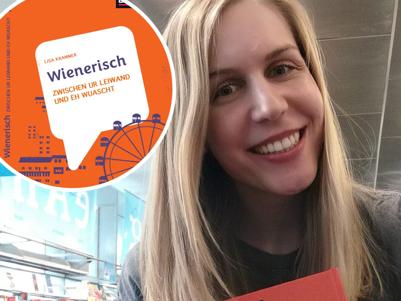 Gewinnt das Buch „Wienerisch: Zwischen ur leiwand und eh wuascht“! Gewinnt das Buch „Wienerisch: Zwischen ur leiwand und eh wuascht“!