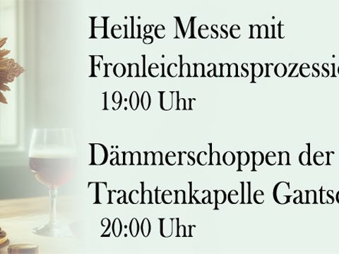 Heilige Messe mit Fronleichnamsprozession und Dämmerschoppen