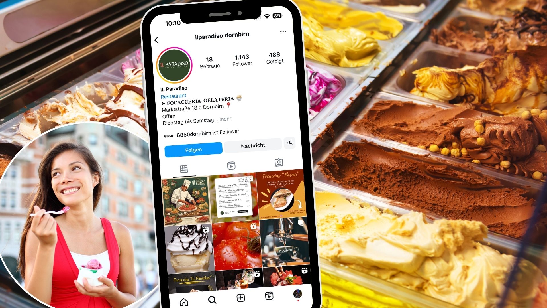 Mitten im Herzen von Dornbirn lockt das IL Paradiso Liebhaber von cremigem, hausgemachtem Gelato an. Mitten im Herzen von Dornbirn lockt das IL Paradiso Liebhaber von cremigem, hausgemachtem Gelato an.
