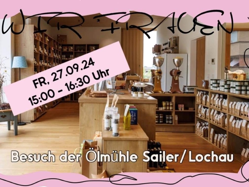 Einladung zur Besichtigung der Ölmühle Sailer