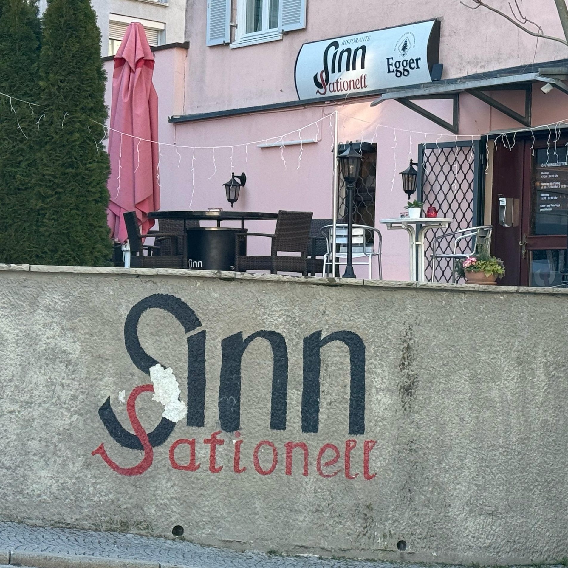 Das "Ristorante Sinnsationell" hat wie gewohnt geöffnet.